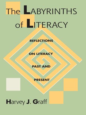 cover image of The Labyrinths of Literacy
